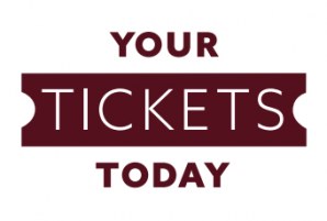 Your Tickets Today